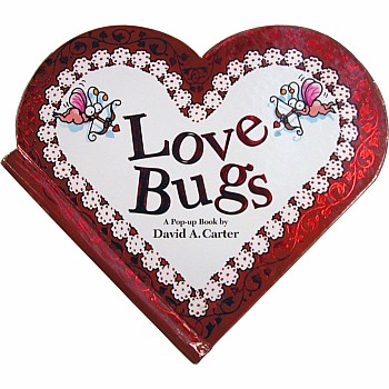 Love Bugs: A Pop Up Book