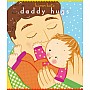 Daddy Hugs