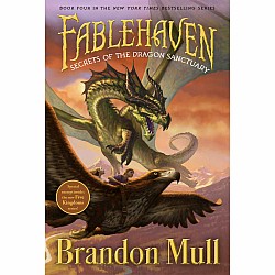Secrets of the Dragon Sanctuary (Fablehaven #4)