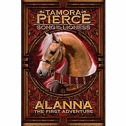 Alanna, The First Adventure (The Song of the Lioness #1)