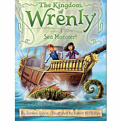 Sea Monster! (The Kingdom of Wrenly #3)