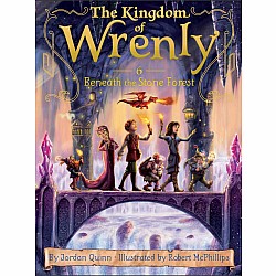 Beneath the Stone Forest (The Kingdom of Wrenly #6)