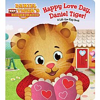 Happy Love Day, Daniel Tiger!: A Lift-the-Flap Book
