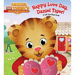 Happy Love Day, Daniel Tiger!: A Lift-the-Flap Book