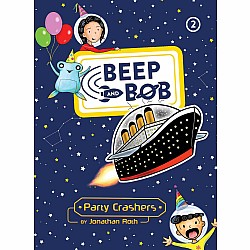 Beep and Bob 2: Party Crashers