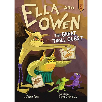 The Great Troll Quest (Ella and Owen #5)