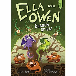 Dragon Spies! (Ella and Owen #6)