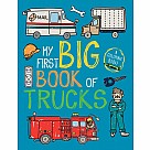 My First Big Book of Trucks