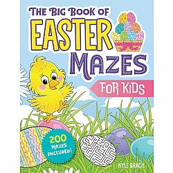 The Big Book of Easter Mazes for Kids: 200 Mazes Included (Ages 4–8) (Includes Easy, Medium, and Hard Difficulty Levels)