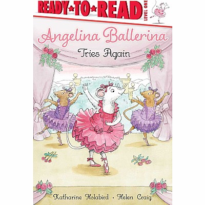 Angelina Ballerina Tries Again: Ready-to-Read Level 1