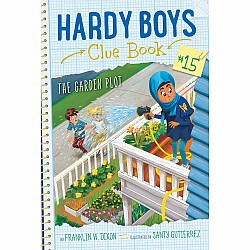 Hardy Boys Clue Book: The Garden Plot