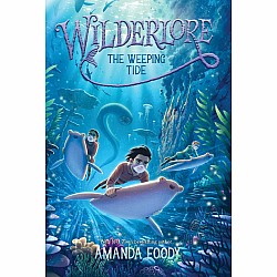 The Weeping Tide (Wilderlore #2)