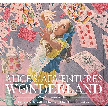 Alice's Adventures in Wonderland (The Classic Edition)