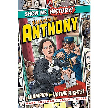 Susan B. Anthony: Champion for Voting Rights!