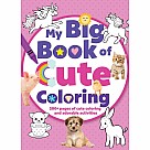 My Big Book of Cute Coloring