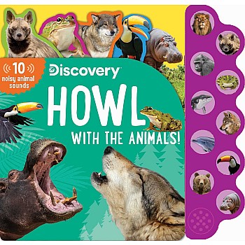 Discovery: Howl with the Animals!