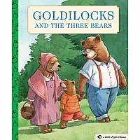 Goldilocks and the Three Bears: A Little Apple Classic