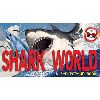 Shark World: A 3-D Pop-Up Book