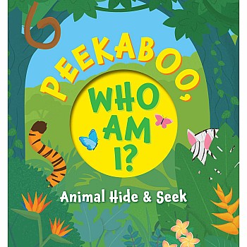 Peekaboo, What Am I?: My First Book of Shapes and Colors