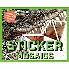 Sticker Mosaics Reptiles: Puzzle Together 12 Wild Designs (Paint by Sticker, Sticker by Number, Sticker Activity Book)