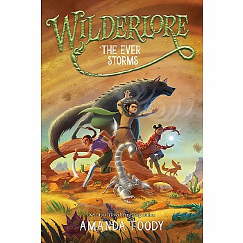 The Ever Storms (Wilderlore #3)