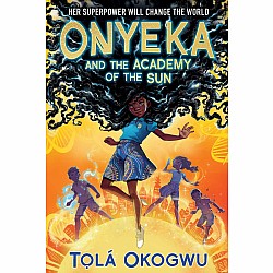 Onyeka and the Academy of the Sun