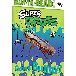 Going Buggy!: Ready-to-Read Level 2