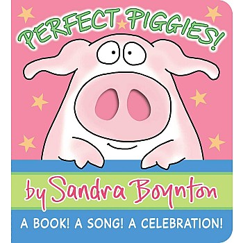 Perfect Piggies!: A Book! A Song! A Celebration!