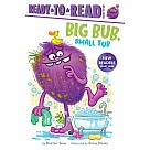 Big Bub, Small Tub: Ready-to-Read Ready-to-Go!
