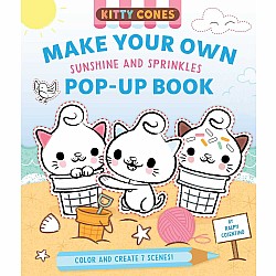 Kitty Cones: Make Your Own Pop-Up Book: Sunshine and Sprinkles