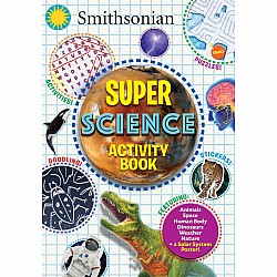 Smithsonian Super Science Activity Book