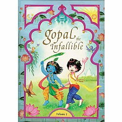 Gopal the Infallible: Volume I