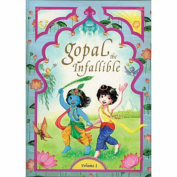 Gopal the Infallible: Volume I