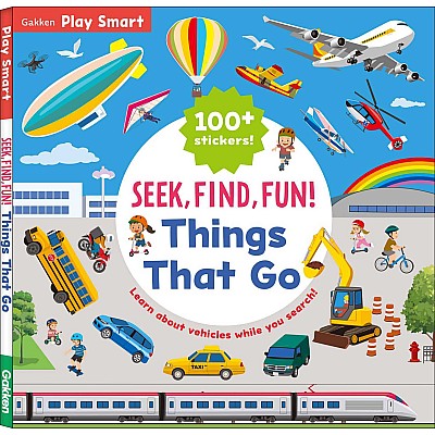 SEEK, FIND, FUN! Things That Go