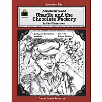 Lit. Unit: Charlie And The Chocolate Factory