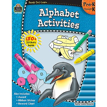 Ready Set Learn Workbook: Alphabet Activities (PreK - K)