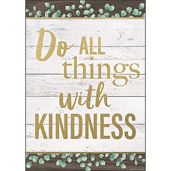 Do All Things With Kindness Positive Poster