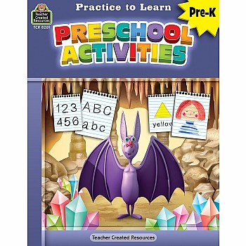 Practice To Learn Workbook: Preschool Activities (PreK)