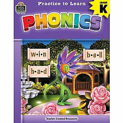 Practice To Learn Workbook: Phonics (Gr. K)