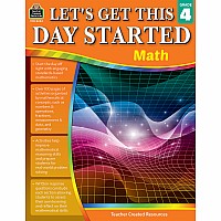 Let''S Get This Day Started: Math (Gr. 4)