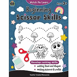Watch Me Learn: Beginning Scissor Skills