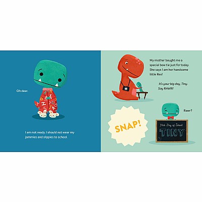 Tiny T. Rex and the First-Day Oopsies Hardcover Book