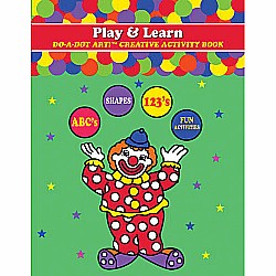 Do-A-Dot Play and Learn Coloring Book