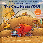 Construction Site: The Crew Needs You! An Interactive Sound Book
