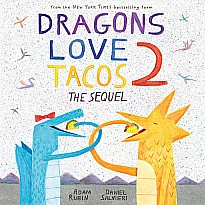 Dragon Loves Tacos 2 The Sequel