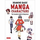 The Drawing Basic Manga Characters: The Easy 1-2-3 Method for Beginners