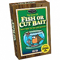 Fish OR Cut Bait