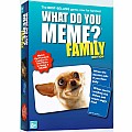 What Do You Meme? Family Edition