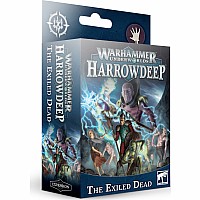 WH UNDERWORLDS: THE EXILED DEAD
