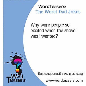 WordTeasers: The Worst Dad Jokes